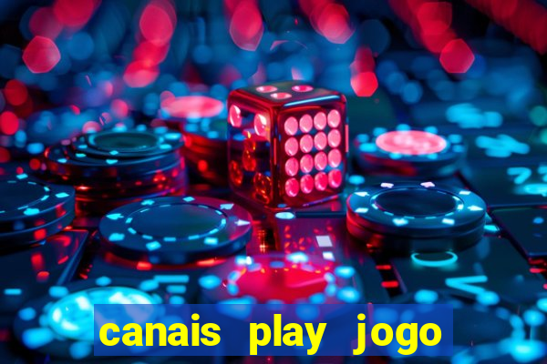 canais play jogo do bahia